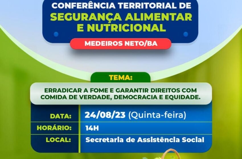  Prefeitura de Medeiros Neto convida toda população para reunião ampliada preparatória para a Conferência Territorial de Segurança Alimentar e Nutricional
