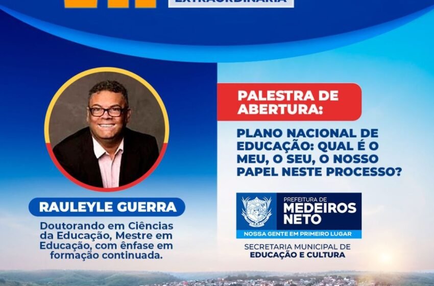  Prefeitura de Medeiros Neto convida para a VII Conferência Municipal de Educação – Extraordinária 2023
