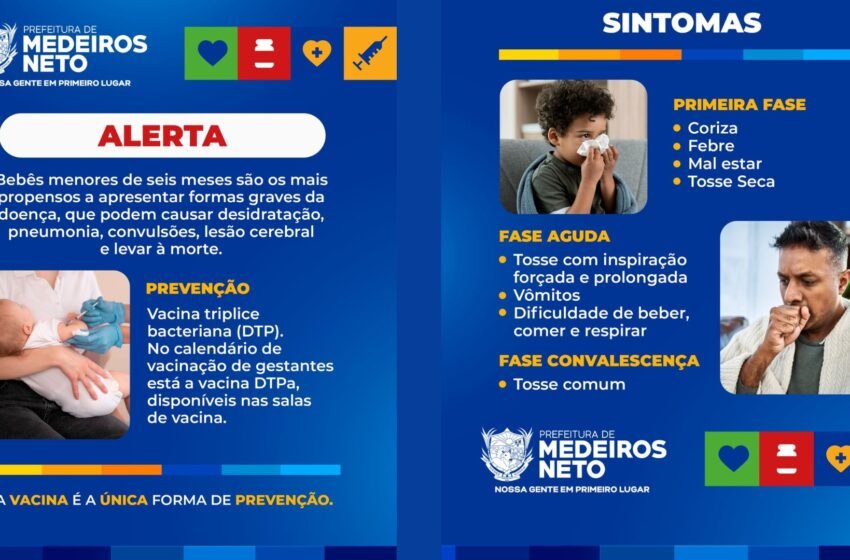  Prefeitura de Medeiros Neto alerta sobre os riscos do Coqueluche e import&acirc;ncia do diagn&oacute;stico precoce