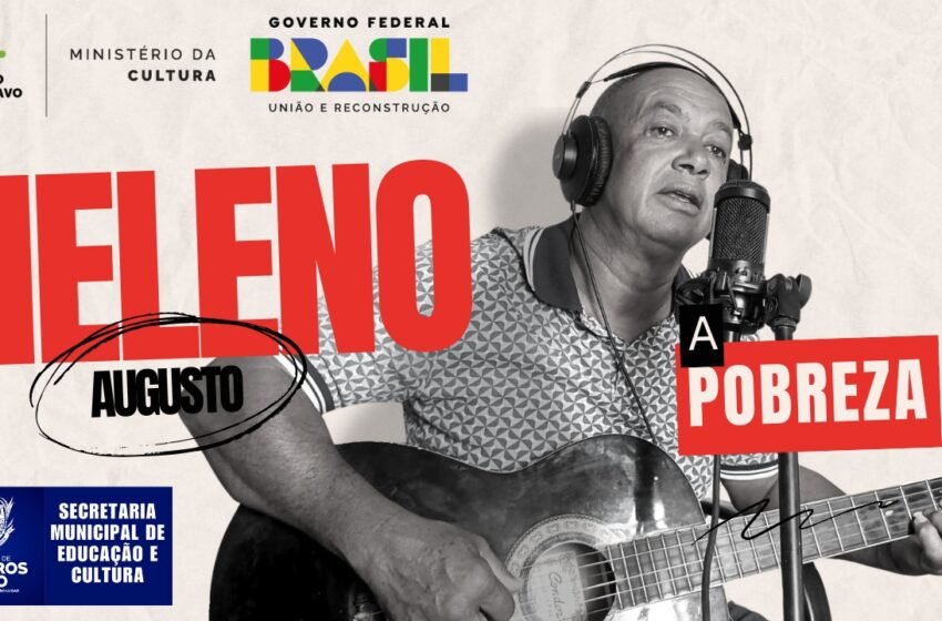  Artista medeirosnetense Heleno Augusto lan&ccedil;a cover da m&uacute;sica ‘A Pobreza’, com Recursos da Lei Paulo Gustavo
