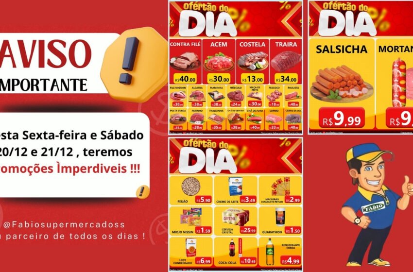  Promoção Imperdível Fabio Supermercados, nesta Sexta e sábado 20 e 21 de Dezembro; Confira as Ofertas